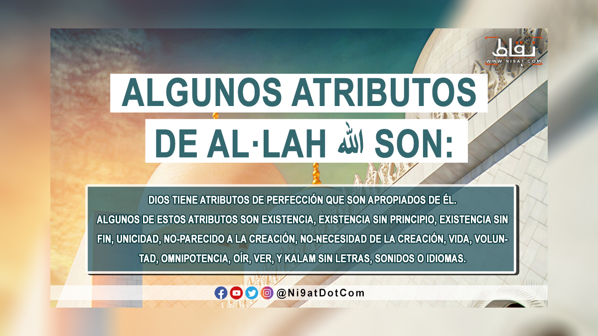 ALGUNOS ATRIBUTOS DE DIOS